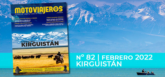 Febrero 2022 // Nº 82 Revista Motoviajeros – Kirguistán