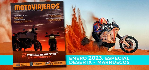 Enero 2023 // Nº 93 Revista Motoviajeros | Especial Ducati DesertX – Marruecos