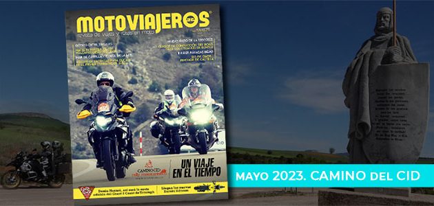 Mayo 2023 // Nº 96 Revista Motoviajeros | Camino del Cid