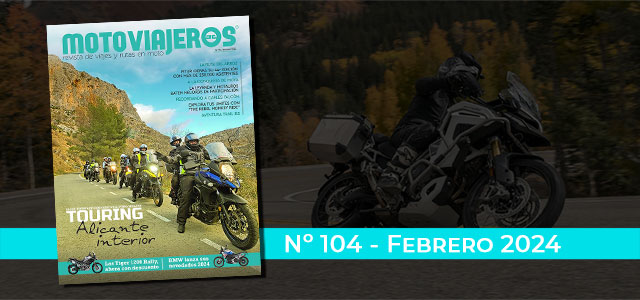 Febrero 2024 // Nº 104 Revista Motoviajeros